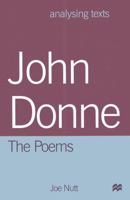 John Donne: The Poems (Analysing Texts) 0312225237 Book Cover