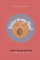 Voices in My Head Volume II: Through the Portal B0FGXWQTL6 Book Cover