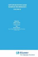 Advances in Nuclear Science and Technology: Volume 26 (Advances in Nuclear Science & Technology) 1461399211 Book Cover