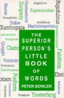 The Superior Person's Little Book Of Words 0709051832 Book Cover