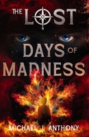 Days of Madness: The Lost - Volume 1 B0GZ3NM7QW Book Cover