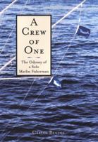 A Crew of One 1585421545 Book Cover