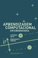 Aprendizagem Computacional em Engenharia (Ensino) 9892615077 Book Cover