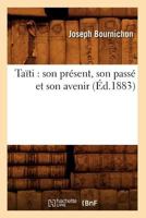 Taati: Son Pra(c)Sent, Son Passa(c) Et Son Avenir (A0/00d.1883) 2012771637 Book Cover
