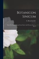 Botanicon Sinicum: Notes On Chinese Botany From Native And Western Sources, Part 2 1017250707 Book Cover