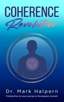 Coherence Revolution 177754081X Book Cover