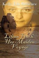 Lilian Finch Her Maiden Voyage 1608607968 Book Cover