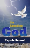 The Speaking God 1661515657 Book Cover