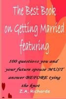 The Best Book On Getting Married 0692279199 Book Cover