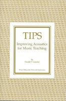 Tips: Improving Acoustics for Music Teaching 1565450000 Book Cover