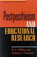Postpositivism and Educational Research 0847691225 Book Cover
