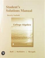 Student Solutions Manual for College Algebra 032191743X Book Cover