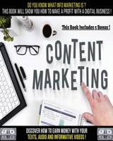 Do You Know What Info Marketing Is? This Book Will Show You How to Make a Profit with a Digital Business: Discover How To Earn Money With Your Texts, Audio And Informative Videos! 1801581843 Book Cover