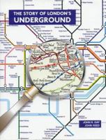 The Story of London's Underground 1854142453 Book Cover