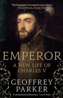 Emperor: A New Life of Charles V 0300254865 Book Cover