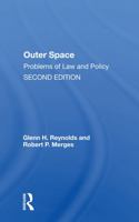 Outer Space: Problems of Law and Policy 0367297531 Book Cover