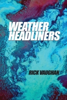 Weather Headliners B0DQST1BT3 Book Cover