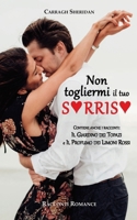 Non togliermi il tuo sorriso (Italian Edition) B0858STDFB Book Cover
