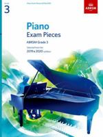 Piano Exam Pieces 2019 & 2020, ABRSM Grade 3: Selected from the 2019 & 2020 syllabus (ABRSM Exam Pieces) 1786010216 Book Cover