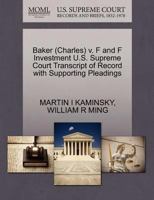 Baker (Charles) v. F and F Investment U.S. Supreme Court Transcript of Record with Supporting Pleadings 1270557289 Book Cover