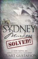 Sydney Murders-Solved! 0977172775 Book Cover