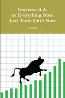 Unclever B.A. 1312859393 Book Cover