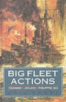 Fleet to Fleet Encounters: Tsushima, Jutland, Philippine Sea 1854090127 Book Cover