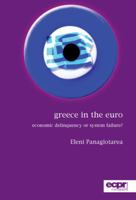 Greece in the Euro: Economic Delinquency or System Failure? 1907301534 Book Cover