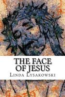 The Face of Jesus 1986694178 Book Cover