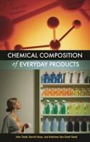 Chemical Composition of Everyday Products 0313325790 Book Cover