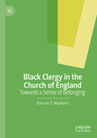Black Clergy in the Church of England: Towards a Sense of Belonging 3031465059 Book Cover