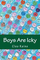 Boys are Icky: Simply Delanie 1495291448 Book Cover