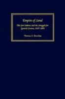 Empire of Sand: The Seri Indians and the Struggle for Spanish Sonora, 1645-1803 0816518580 Book Cover
