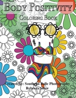 Body Positivity Coloring Book 1087966094 Book Cover