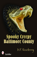 Spooky Creepy Baltimore County 0764332546 Book Cover