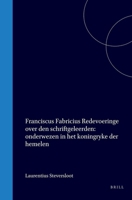 Redevoeringe Over Den Schriftgeleerden: Onderwezen in Het Koningryke Der Hemelen (Dutch Edition) 9004573828 Book Cover