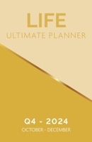 Life Ultimate Planner Q4, 2024 Digest Paperback 1960130137 Book Cover