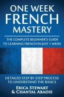 French: One Week French Mastery 152288971X Book Cover