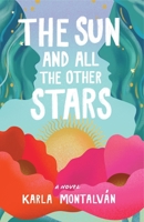 The Sun and All the Other Stars 1735646911 Book Cover