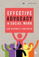 Effective Advocacy in Social Work 1446201503 Book Cover