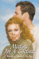 Meeting For A Lifetime 1425990894 Book Cover