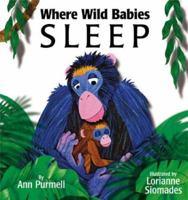 Where Wild Babies Sleep 1590780493 Book Cover