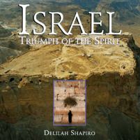 Israel: Triumph of the Spirit 1567994466 Book Cover