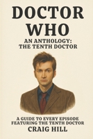 Doctor Who - The Tenth Doctor B0FLX5TXMC Book Cover