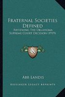 Fraternal Societies Defined 1240110847 Book Cover