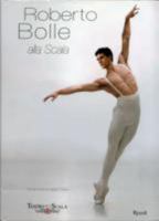 Roberto Bolle Alla Scala 881702550X Book Cover