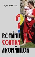 Romanii Contra Aromanilor? 973022594X Book Cover