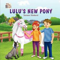 Lu Lu's New Pony - Wicky Wacky Farm Stories 0645242519 Book Cover