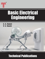 Basic Electrical Engineering: D.C. and A.C. Circuits, Measuring Instruments, Electric Machines 9333223509 Book Cover