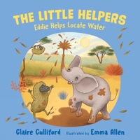The Eddie Helps Locate Water: 1800315589 Book Cover